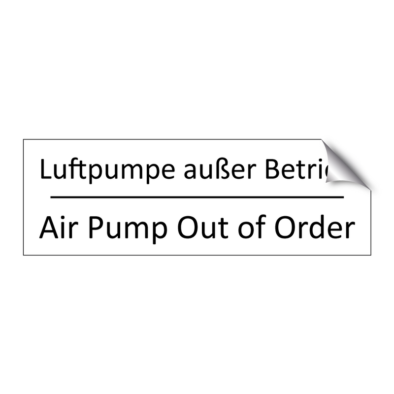 Luftpumpe außer Betrieb - Air Pump Out of Order