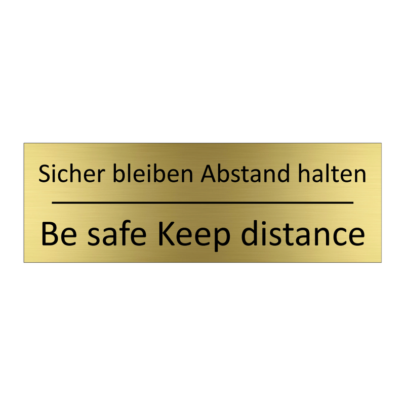 Sicher bleiben Abstand halten - Be safe Keep distance