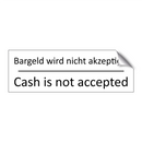 Bargeld wird nicht akzeptiert - Cash is not accepted