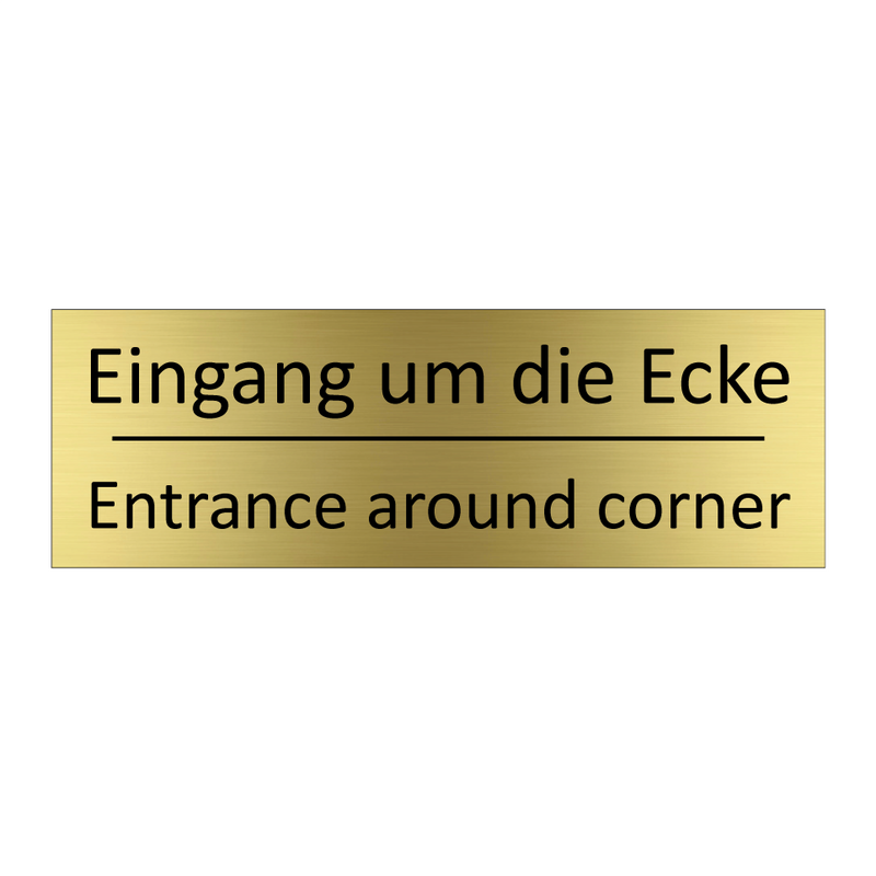 Eingang um die Ecke - Entrance around corner
