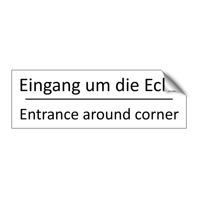 Eingang um die Ecke - Entrance around corner