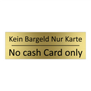 Kein Bargeld Nur Karte - No cash Card only