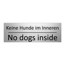 Keine Hunde im Inneren - No dogs inside