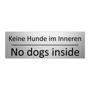 Keine Hunde im Inneren - No dogs inside