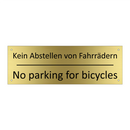 Kein Abstellen von Fahrrädern - No parking for bicycles