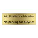 Kein Abstellen von Fahrrädern - No parking for bicycles