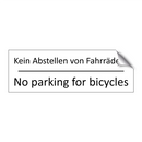 Kein Abstellen von Fahrrädern - No parking for bicycles