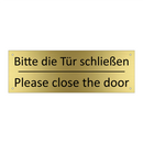 Bitte die Tür schließen - Please close the door