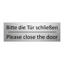 Bitte die Tür schließen - Please close the door