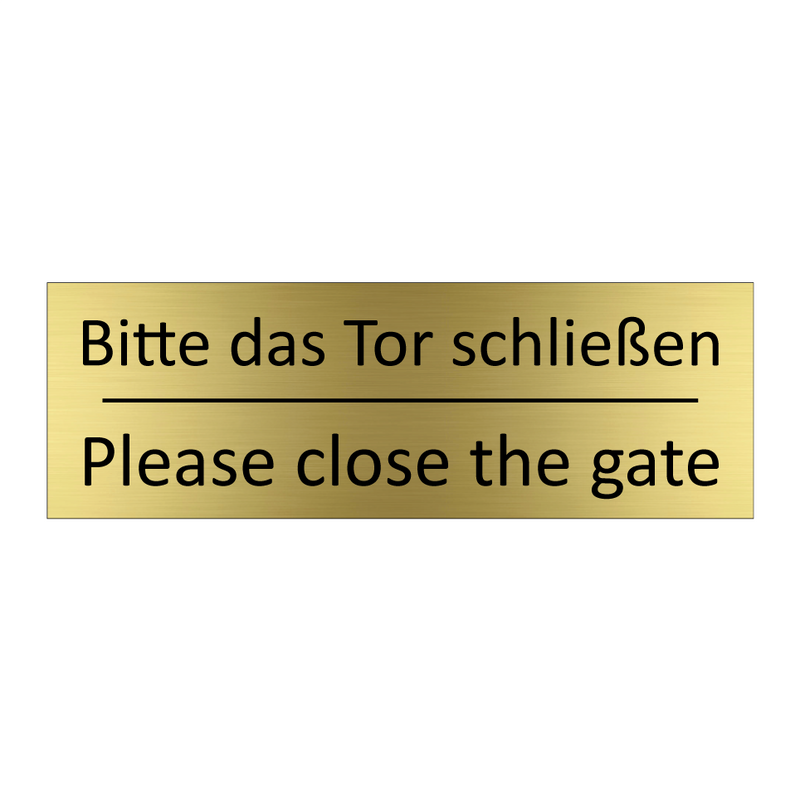 Bitte das Tor schließen - Please close the gate