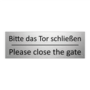 Bitte das Tor schließen - Please close the gate