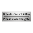 Bitte das Tor schließen - Please close the gate