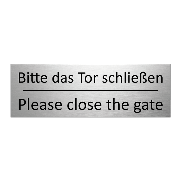 Bitte das Tor schließen - Please close the gate