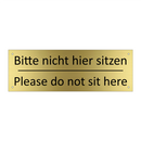 Bitte nicht hier sitzen - Please do not sit here