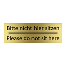 Bitte nicht hier sitzen - Please do not sit here