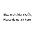 Bitte nicht hier sitzen - Please do not sit here