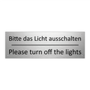 Bitte das Licht ausschalten - Please turn off the lights