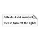 Bitte das Licht ausschalten - Please turn off the lights