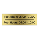Poolzeiten: 06:00 - 10:00 - Pool Hours: 06:00 - 10:00