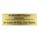 Im Brandfall Treppen benutzen - In Case of Fire, Use Stairs