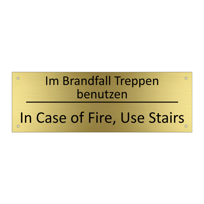 Im Brandfall Treppen benutzen - In Case of Fire, Use Stairs