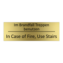 Im Brandfall Treppen benutzen - In Case of Fire, Use Stairs