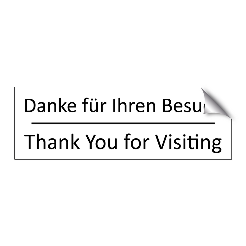 Danke für Ihren Besuch - Thank You for Visiting