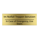 Im Notfall Treppen benutzen - In Case of Emergency, Use Stairs /.../