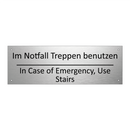 Im Notfall Treppen benutzen - In Case of Emergency, Use Stairs /.../