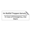 Im Notfall Treppen benutzen - In Case of Emergency, Use Stairs /.../