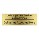 Lieferungen werden hier angenommen /.../ - Deliveries Accepted Here