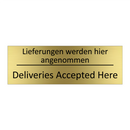 Lieferungen werden hier angenommen /.../ - Deliveries Accepted Here