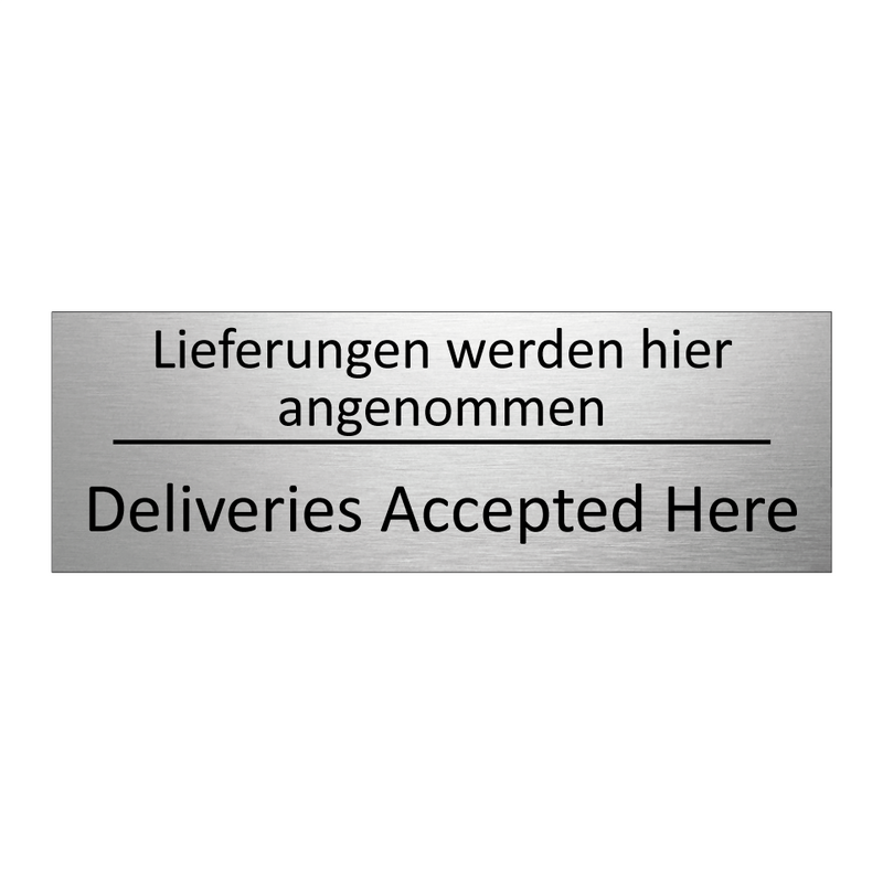 Lieferungen werden hier angenommen /.../ - Deliveries Accepted Here
