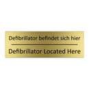 Defibrillator befindet sich hier /.../ - Defibrillator Located Here