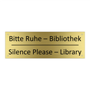Bitte Ruhe – Bibliothek - Silence Please – Library