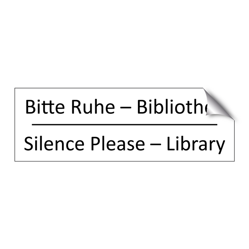 Bitte Ruhe – Bibliothek - Silence Please – Library