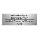 Keine Handys im Trainingsbereich /.../ - No Cell Phones in Workout Area