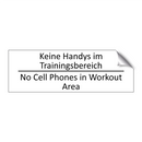 Keine Handys im Trainingsbereich /.../ - No Cell Phones in Workout Area