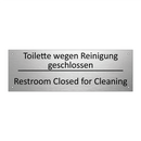 Toilette wegen Reinigung geschlossen /.../ - Restroom Closed for Cleaning