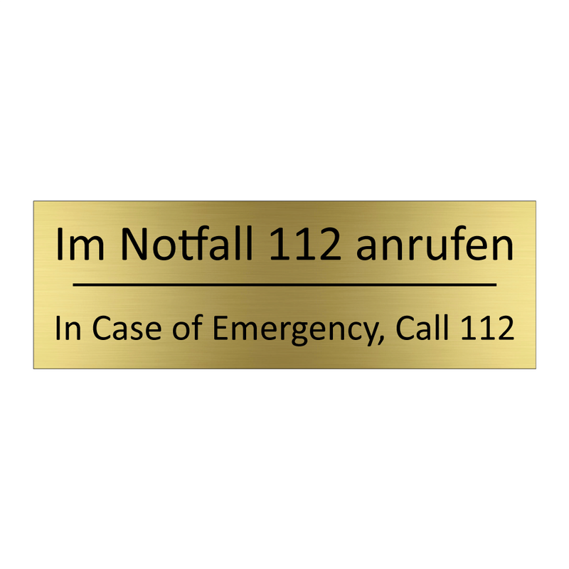 Im Notfall 112 anrufen - In Case of Emergency, Call 112
