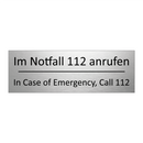 Im Notfall 112 anrufen - In Case of Emergency, Call 112