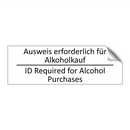 Ausweis erforderlich für Alkoholkauf /.../ - ID Required for Alcohol Purchases /.../