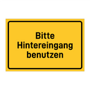 Bitte Hintereingang benutzen & Bitte Hintereingang benutzen & Bitte Hintereingang benutzen