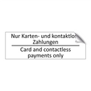 Nur Karten- und kontaktlose Zahlungen /.../ - Card and contactless payments /.../