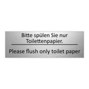 Bitte spülen Sie nur Toilettenpapier. /.../ - Please flush only toilet paper