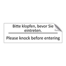 Bitte klopfen, bevor Sie eintreten. /.../ - Please knock before entering