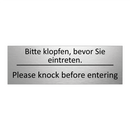 Bitte klopfen, bevor Sie eintreten. /.../ - Please knock before entering