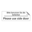 Bitte benutzen Sie die Seitentür /.../ - Please use side door