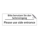 Bitte benutzen Sie den Seiteneingang /.../ - Please use side entrance