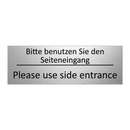 Bitte benutzen Sie den Seiteneingang /.../ - Please use side entrance